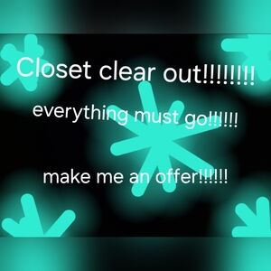 Closet Clear Out Sale! Make Me An Offer! Everything Must Go!